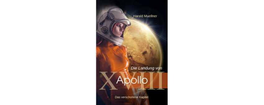 Die Landung von Apollo 18 — Das verschollene Kapitel